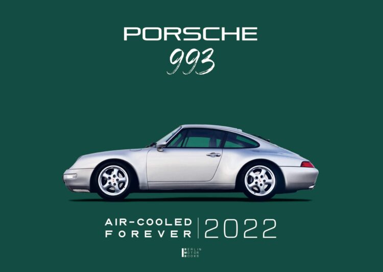 Porsche Kalender 2022: Porsche 993 Kalender „Air-Cooled Forever 2022“